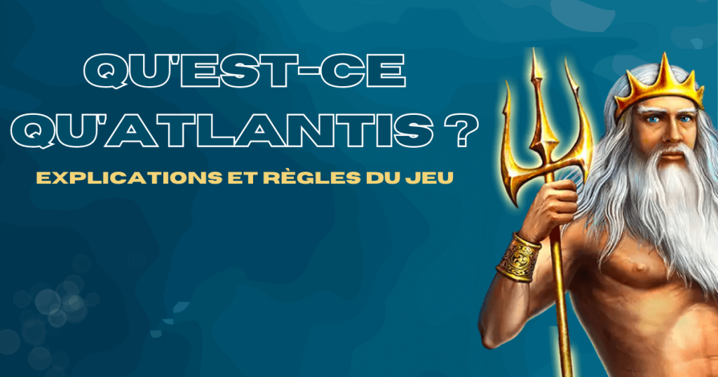 Qu'est ce qu'Atlantis