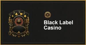 Black label casino